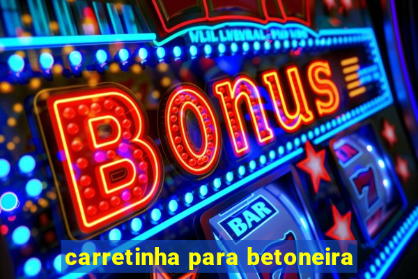 carretinha para betoneira